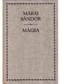 Márai Sándor - Mágia Márai Sándor - Mágia, Budapest 2001 antikvár könyv
