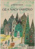 L. Frank Baum - Óz, a nagy varázsló
