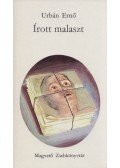 Urbán Ernő - Írott malaszt