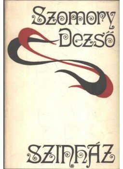 Szomory Dezső - Színház Szomory Dezső - Színház, Budapest 1973 antikvár könyv