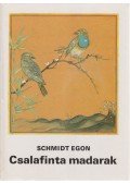 Schmidt Egon - Csalafinta madarak