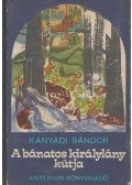 Kányádi Sándor - A bánatos királylány kútja