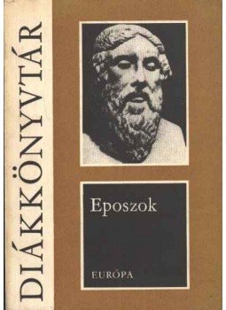 Homérosz, Dante Alighieri, Tasso, Torquato - Eposzok Homérosz, Dante Alighieri, Tasso, Torquato - Eposzok, Budapest 1972 antikvár könyv