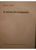 Jesztl Jenő - A színes fényképezés