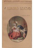 Adorján Andor - A rokokó század