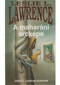 Leslie L. Lawrence - A maharáni arcképe
