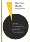 Illés Endre - Hálókba bonyolódva