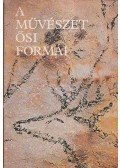 Sz. J. Nyekljudov (szerk.) - A művészet ősi formái