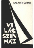 Ungvári Tamás - Világszínház