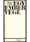 Thurzó Gábor - Egy ember vége