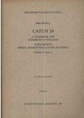Hollósy Béla - Catch 24