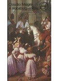 Claudio MAGRIS - A Habsburg-mítosz az osztrák irodalomban