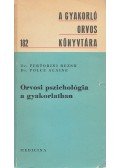 Dr. Pertorini Rezső,Dr. Polcz Alaine - Orvosi pszichológia a gyakorlatban