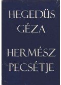 Hegedüs Géza - Hermész pecsétje