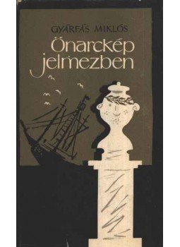 Gyárfás Miklós - Önarckép jelmezben Gyárfás Miklós - Önarckép jelmezben, Budapest 1965 antikvár könyv