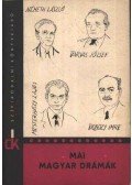 Dobozy Imre,Németh László,Mesterházy Lajos,Darvas József - Mai magyar drámák