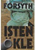 Frederick Forsyth - Isten ökle
