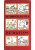 Friedrich Engels - Útirajzok