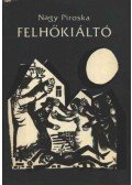 Nagy Piroska - Felhőkiáltó