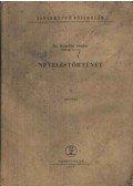 Dr. Komlósi Sándor - Neveléstörténet