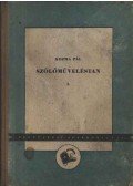 Kozma Pál - Szőlőműveléstan I.