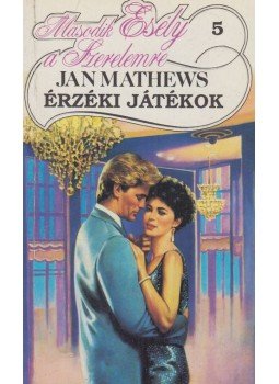 Mathews, Jan - Érzéki játékok Mathews, Jan - Érzéki játékok, Budapest 1991 antikvár könyv