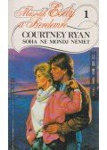 Ryan, Courtney - Soha ne mondj nemet
