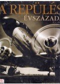 Grant, R. G. - A repülés évszázada
