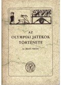Mező Ferenc - Az olympiai játékok története