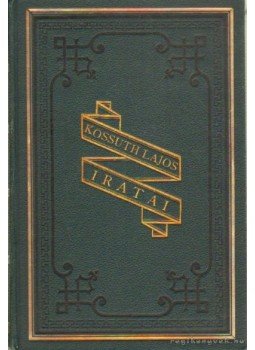Kossuth Lajos - Kossuth Lajos iratai IV. Kossuth Lajos - Kossuth Lajos iratai IV., Budapest 1894 antikvár könyv