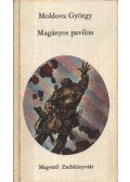 Moldova György - Magányos pavilon