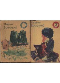 Gustave Flaubert - Bovaryné I-II. kötet Gustave Flaubert - Bovaryné I-II. kötet, Budapest 1960 antikvár könyv