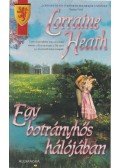 Heath, Lorraine - Egy botrányhős hálójában