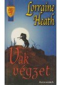 Heath, Lorraine - Vak végzet
