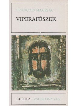 Francois Mauriac - Viperafészek Francois Mauriac - Viperafészek, Budapest 1985 antikvár könyv