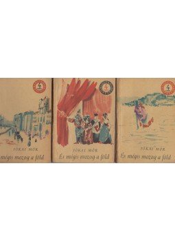 Jókai Mór - És mégis mozog a föld I-III. kötet Jókai Mór - És mégis mozog a föld I-III. kötet, 1962 antikvár könyv