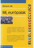 Hill, Richard - Mi, európaiak