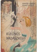 Pintér István,Szabó László - Különös vadászat / Pókháló