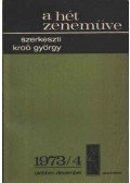 Kroó György - A hét zeneműve 1973/4