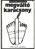 Gazda József - Megváltó karácsony