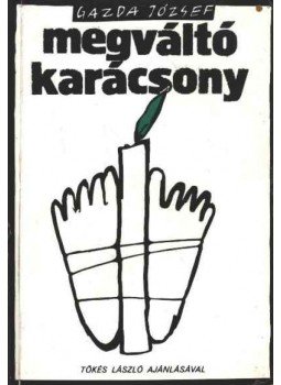 Gazda József - Megváltó karácsony