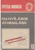 Bathóné Dr. Messinger Ágnes - Falnyílások áthidalása
