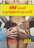 Dr. Szalóky Loránd (szerk.) - 101 levél a gruppenszexről
