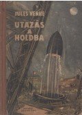 Jules Verne - Utazás a Holdba / Utazás a Hold körül