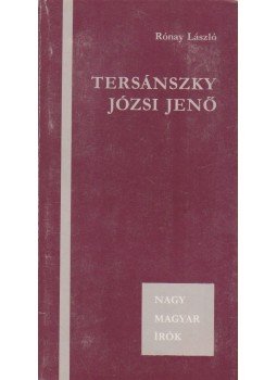 Rónay László - Tersánszky Józsi Jenő Rónay László - Tersánszky Józsi Jenő, Budapest 1983 antikvár könyv