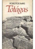 Robotos Imre - Tótágas