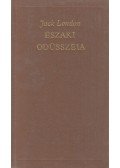 Jack London - Északi Odüsszeia