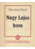 Dercsényi Dezső - Nagy Lajos kora