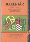 Hoppál Mihály,Jankovics Marcell,Nagy András,Szemadám György - Jelképtár