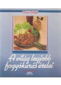 Piros Christa - A világ legjobb fogyókúrás ételei